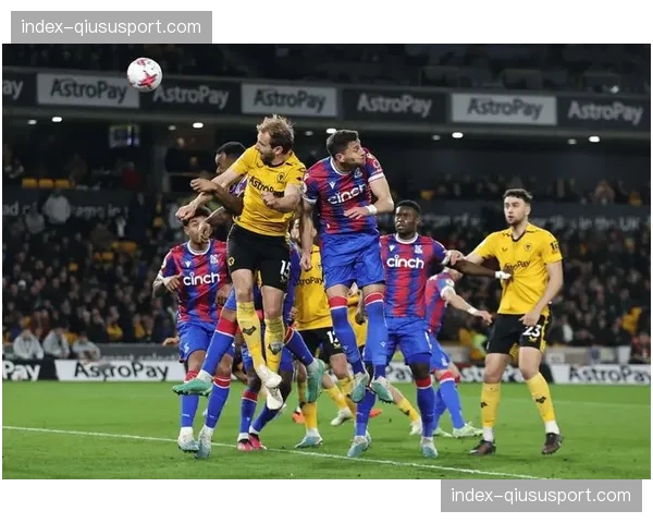 水晶宫1-0小胜狼队，全场高强度压迫致对手仅2次射正